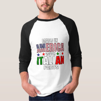 Tillverkade i Amerika med italienska delar T Shirt