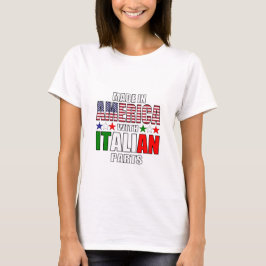 Tillverkade i Amerika med italienska delar T Shirt