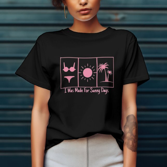 Tillverkade i soliga dagar t shirt (Skapare uppladdad)
