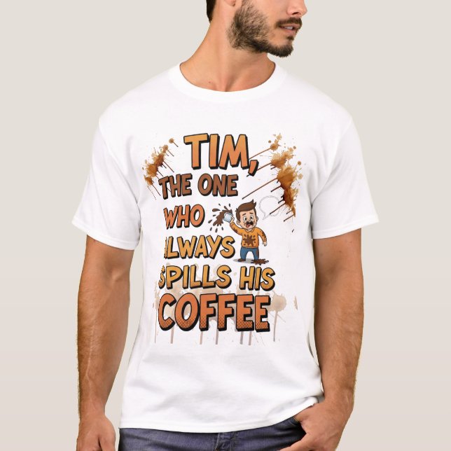 Tim, Perpetual Coffee Spiller T Shirt (Framsida)