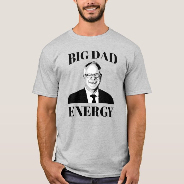 Tim Walz Big Pappa Energy T Shirt (Framsida)