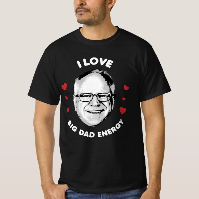 Tim Walz Big Pappa Energy T Shirt (Framsida)
