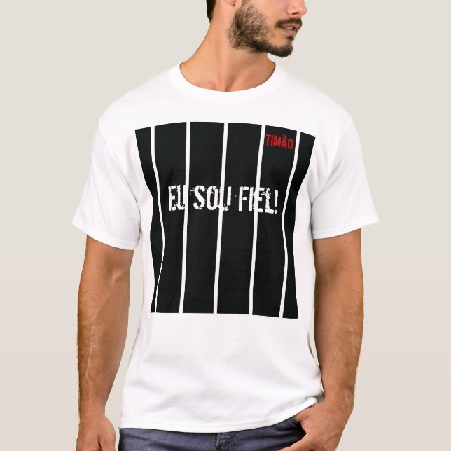 Timão. Eusoufält! Tee Shirt (Framsida)