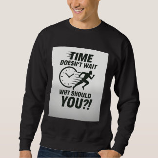 Time Doesn’t Wait – Motivational Running T-Shirt Lång Ärmad Tröja