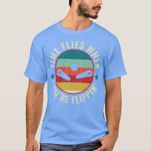 Time Flies Pinball Maskiner Arcade Funny Game Retr T Shirt