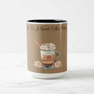 TIME FOR A SWEET COFFEE BREAK Two-Tone COFFEE MUG Två-Tonad Mugg