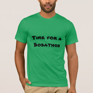 Time för ett Bobathon skämt för egennamn T-shirt