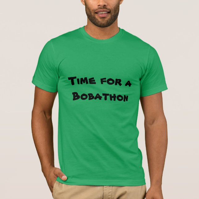 Time för ett Bobathon skämt för egennamn T-shirt (Framsida)