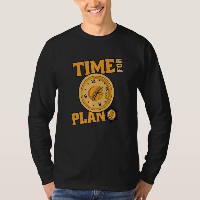 Time For Plan Bitcoin Cryptocurrency Blockchain Bi T Shirt (Framsida)