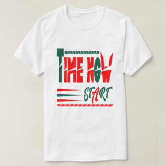 Time now start  t shirt