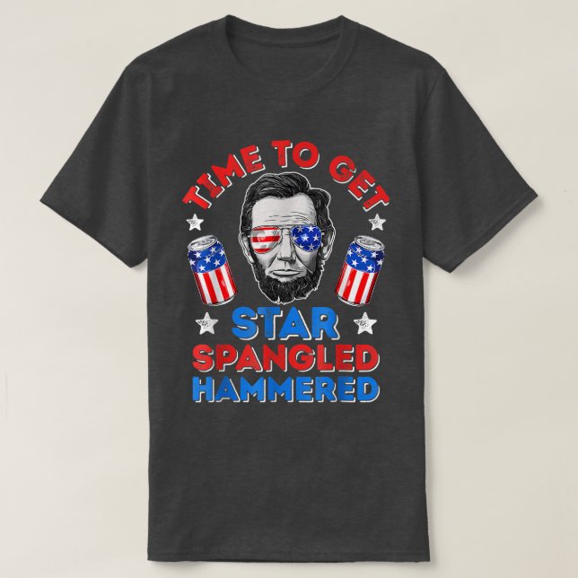 Time To Get Star Spangled Hammered T  4th of July  T Shirt (Design framsida)