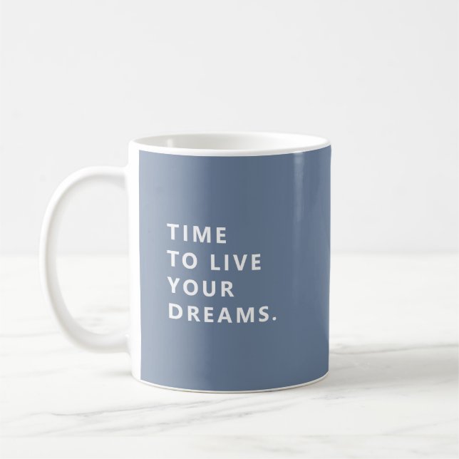 Time To Live Your Dreams Periwinkle Retirement Mug Kaffemugg (Vänster)