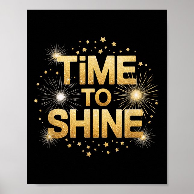 Time To Shine Motivational Sparkle Design With Sta Poster (Framsidan)
