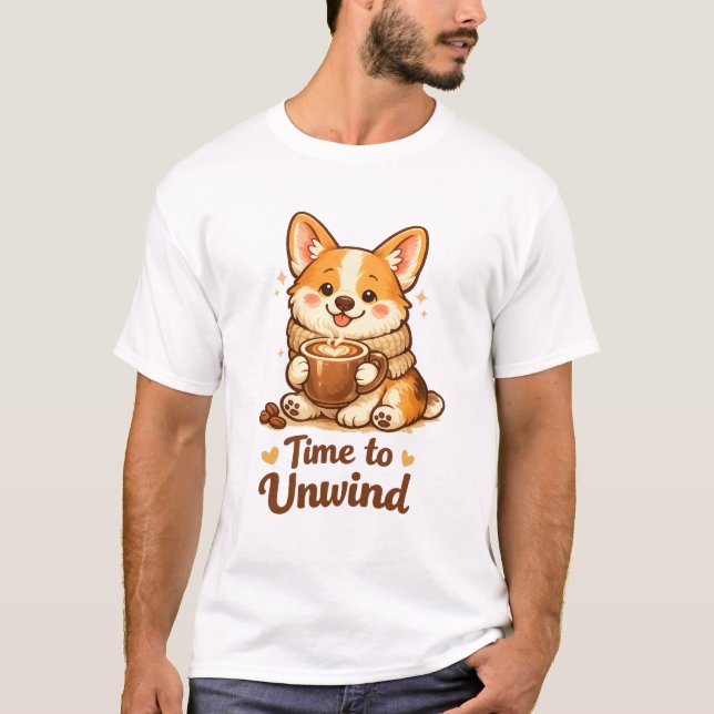 Time to Unwind Cozy Coffee Dog T Shirt (Framsida)