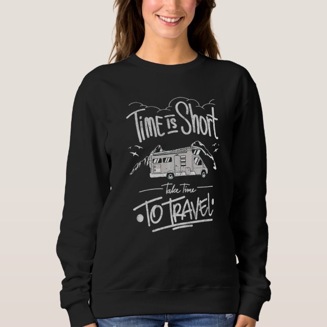 Time's Short Take Time To Travel Cooles Camper Mot T Shirt (Framsida)