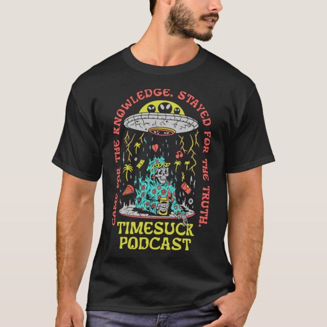 Timesuck Podcast M-Erch Knowledge Truth 1 S Gift F T Shirt (Framsida)