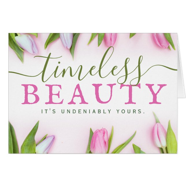 Timless Beauty. Det är onekligen din. Hälsningskort (Framsidan Horizontal)