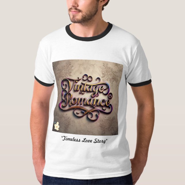 "Timless Kärlek Story" T Shirt (Framsida)