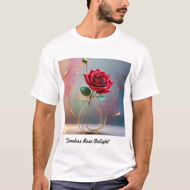 "Timless Ro Delight" T Shirt (Framsida)
