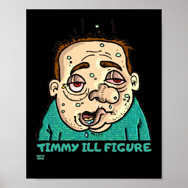 "TIMMY ILL FIGUR" roligt Poster (Framsidan)