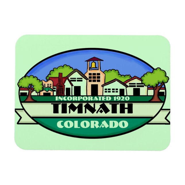 Timnath Colorado small town souvenir magnet (Horisontell)