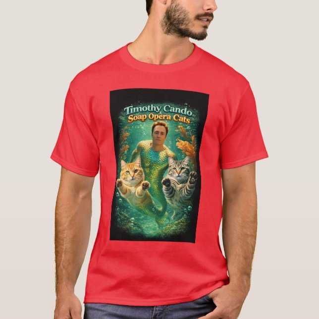 Timothy Cando & Soap Opera Cats T Shirt (Framsida)