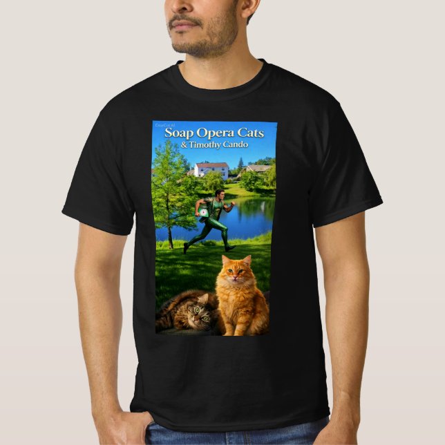 Timothy Cando & Soap Opera Cats T Shirt (Framsida)