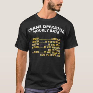 Timtaxa för kranoperatören t shirt