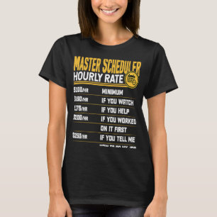 Timtaxa för Master Scheduler T Shirt