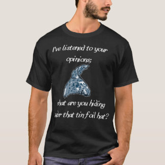 Tin Foil Hat 2 T Shirt