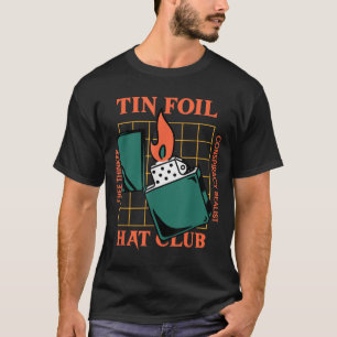 Tin Foil Hat Klubb - Free Thinker - Conspiracy Rea T Shirt