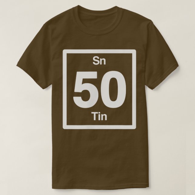 Tin Sn, Periodic Table Elements, 50th Birthday Sci T Shirt (Design framsida)