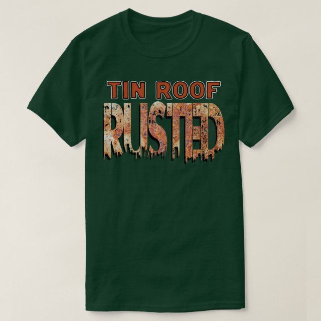 Tin Tak Rusted T Shirt (Design framsida)