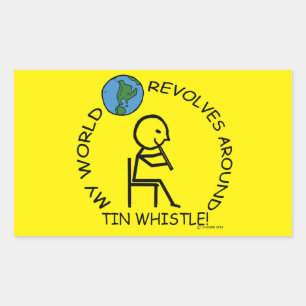 Tin Whistle - World Revolves Around Rectangular St Rektangulärt Klistermärke