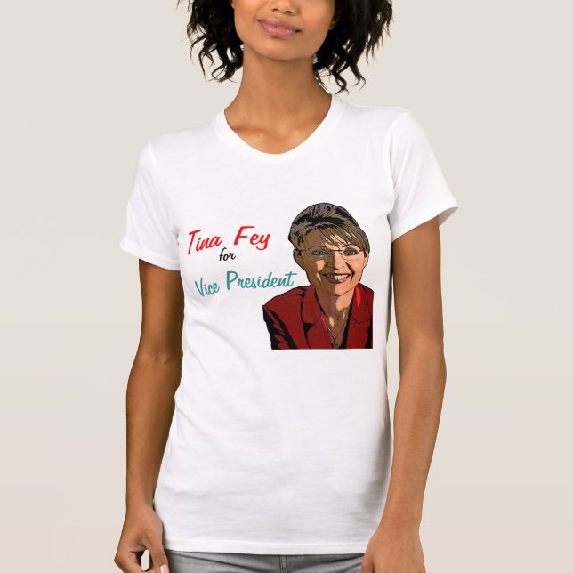 Tina som är fey för vicepresident! t-shirt (Framsida)