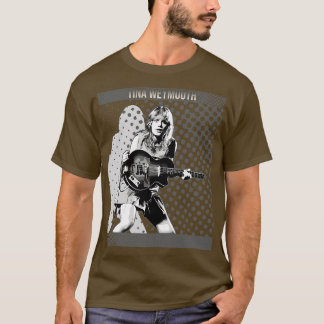 Tina Weymouth Tina Weymouth Fantastisk Talent och T Shirt