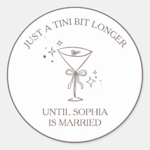 "Tini Bit Longer" Espresso Martini Sjungmöhippa Runt Klistermärke