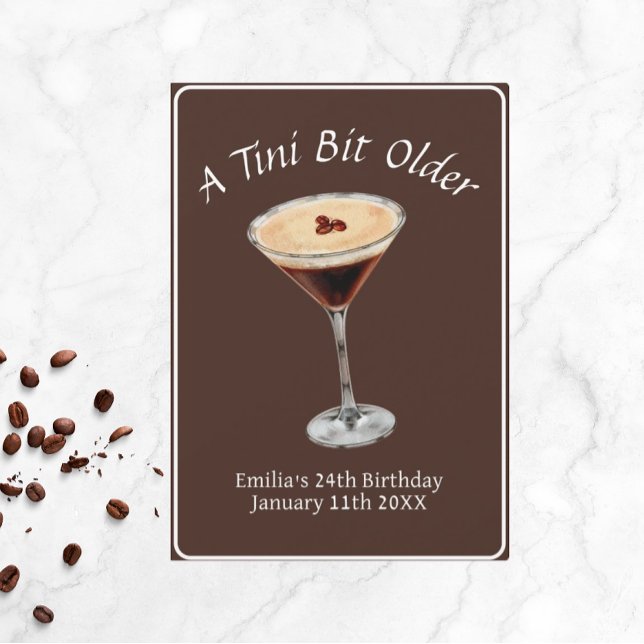 Tini Bit Older - Espresso Martini Theme Inbjudningar (Tini Bit  Espresso.Martini Birthday)