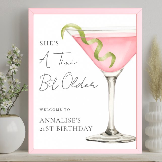 Tini Lite Äldre Martini Födelsedagsfest Välkomstsk Poster (Tini Bit Older Martini Birthday Party Welcome Sign)