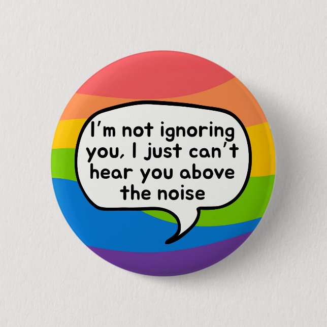 Tinnitus button, I'm not ignoring you above noise Knapp (Framsida)
