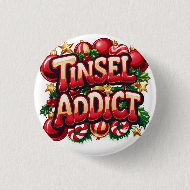 Tinsel Addict Roligt Knapp (Framsida)