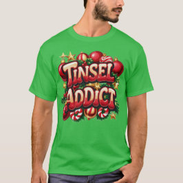 Tinsel Addict Roligt T Shirt