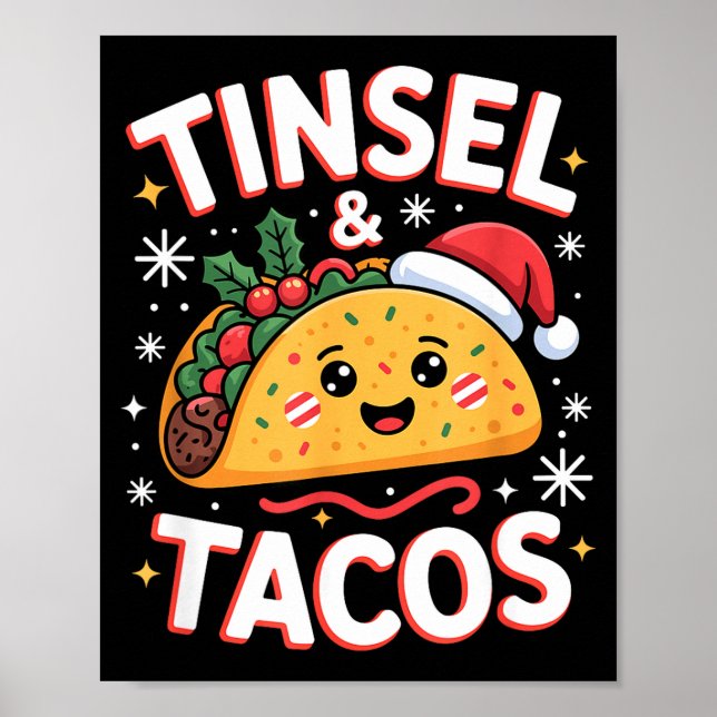 Tinsel And Tacos Cute Christmas Mexican Food Fun  Poster (Framsidan)