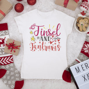 Tinsel och Tantrums fantastiska Helgdag T Shirt