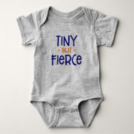 Tiny but Fierce Preemie. Baby Bodykostym T Shirt