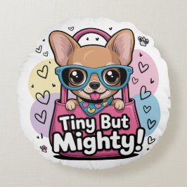 Tiny but Mighty Rund Kudde