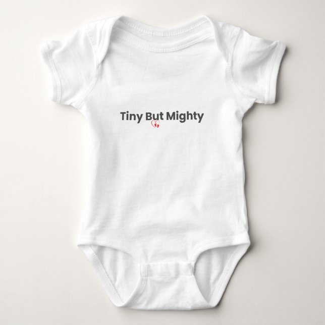 Tiny But Mighty Söt Baby Onesis T Shirt (Framsida)