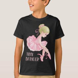 Tiny Dancer Ballerina Girl Ballet Dancing Kids Dan T Shirt