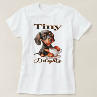 Tiny Delight-Coffee och Dachshund T Shirt