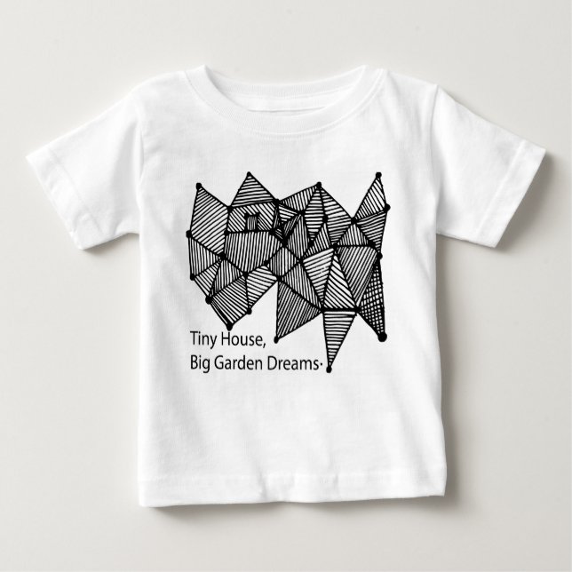 Tiny House Big Garden Dreams T Shirt (Framsida)